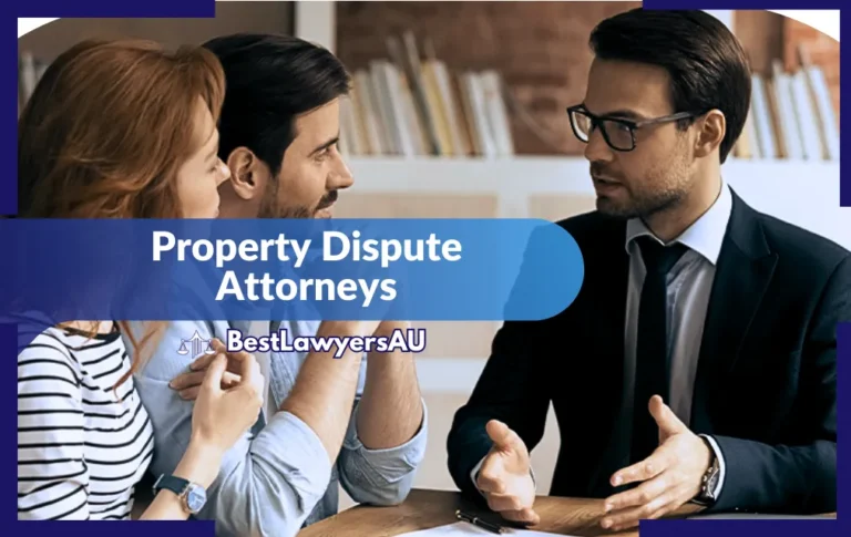 Experienced property dispute attorney in Australia helping clients protect their real estate rights (2025)